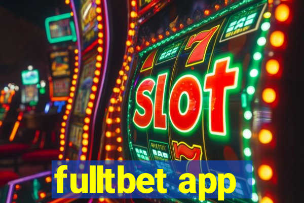 fulltbet app